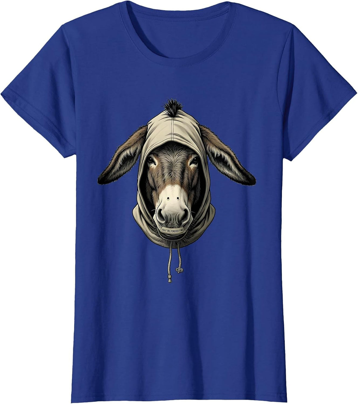 Women's Costume Half On Forever Fine Funny Donkey Animal Lover Humor T-Shirt - Royal Blue