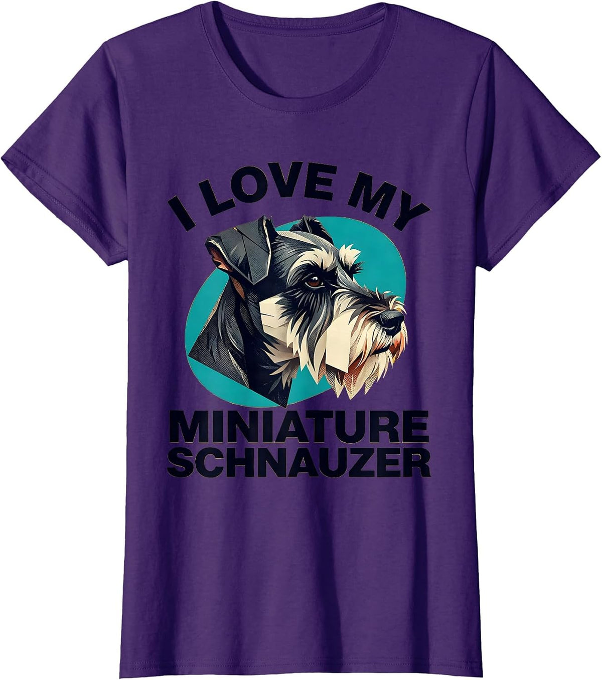 Women's I Love My Miniature Schnauzer Funny Dog Lover Breed Humor T-Shirt - Purple