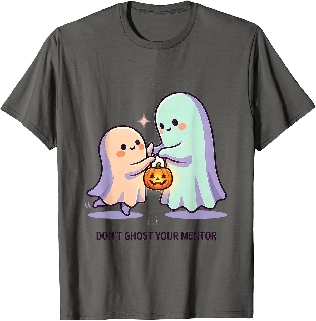 Men's Don't Ghost Your Mentor Cute Kawaii Halloween Mental Health T-Shirt - Asphalt Grey