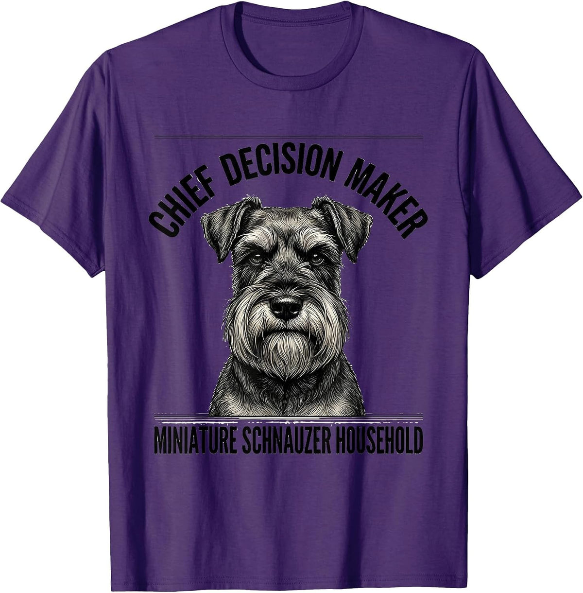 Men's Chief Decision Maker, Miniature Schnauzer Household Funny T-Shirt - Purple