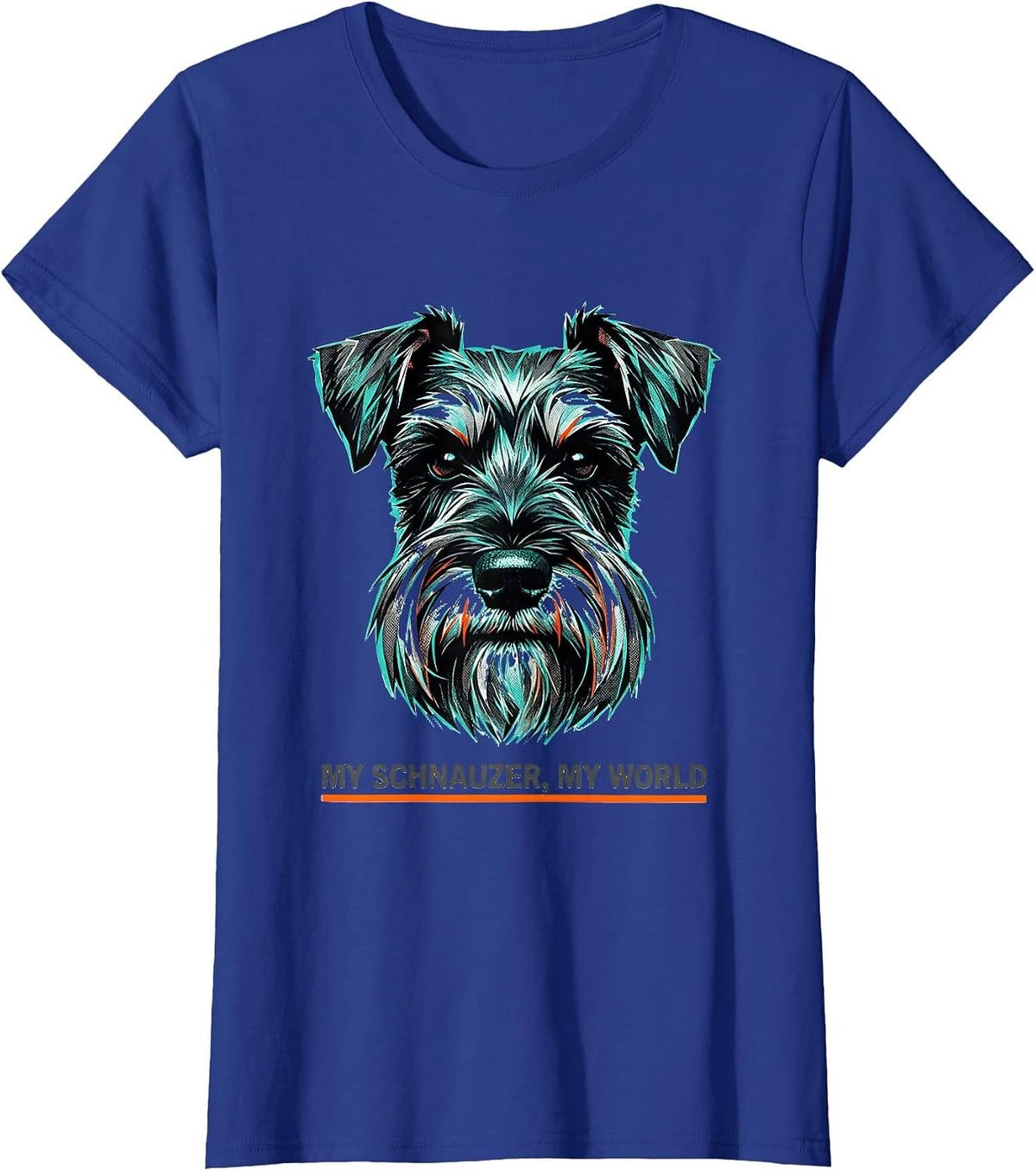 Women's My Schnauzer, My World Funny Miniature Schnauzer Lover Gift T-Shirt - Royal Blue