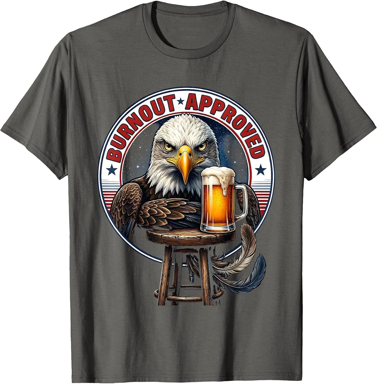 Burnout Approved Patriotic Bald Eagle Drinking Humor T-Shirt - Asphalt Grey