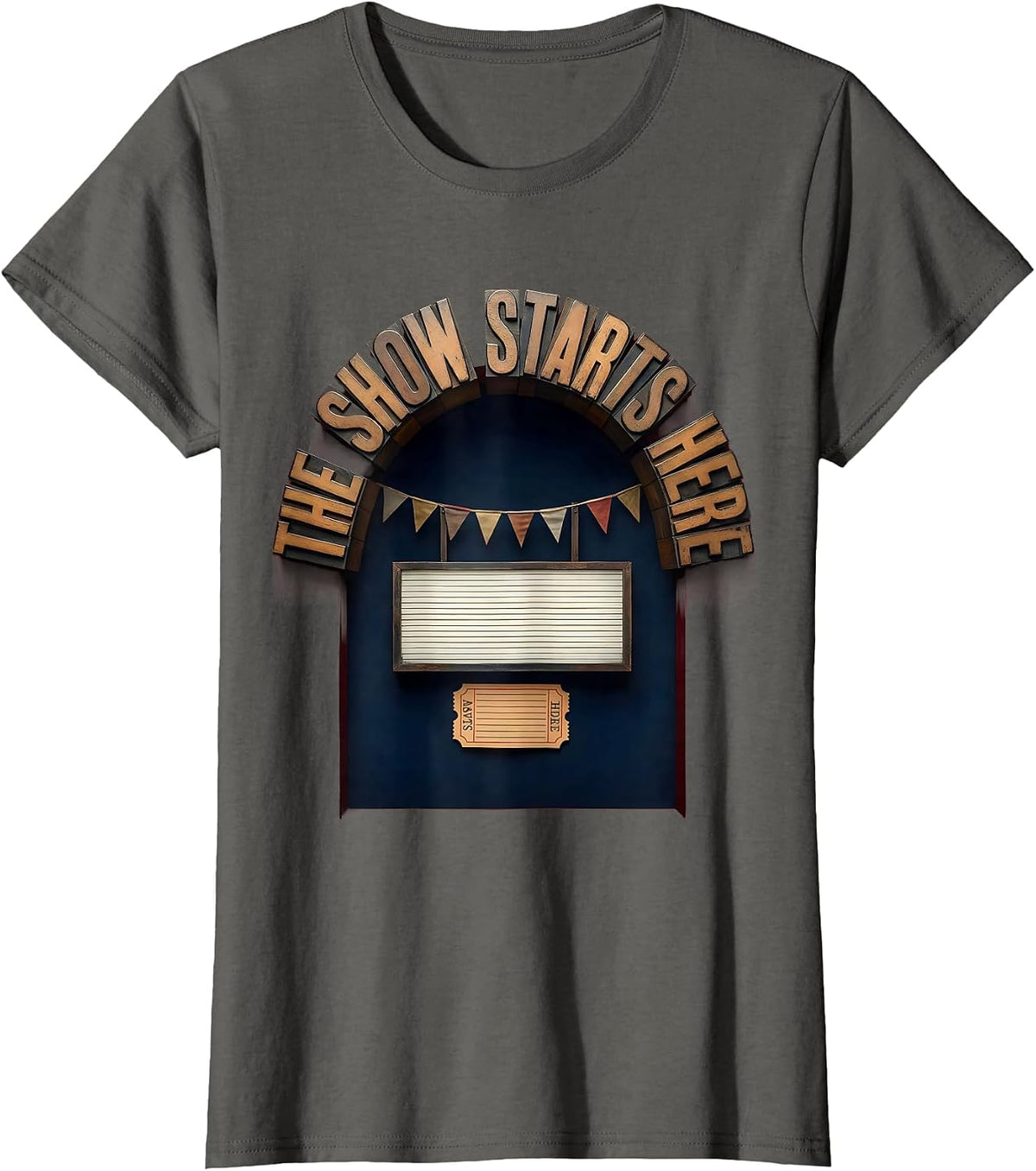 Women's The Show Starts Here Funny Circus Party Costume Carnival T-Shirt - Asphalt Grey
