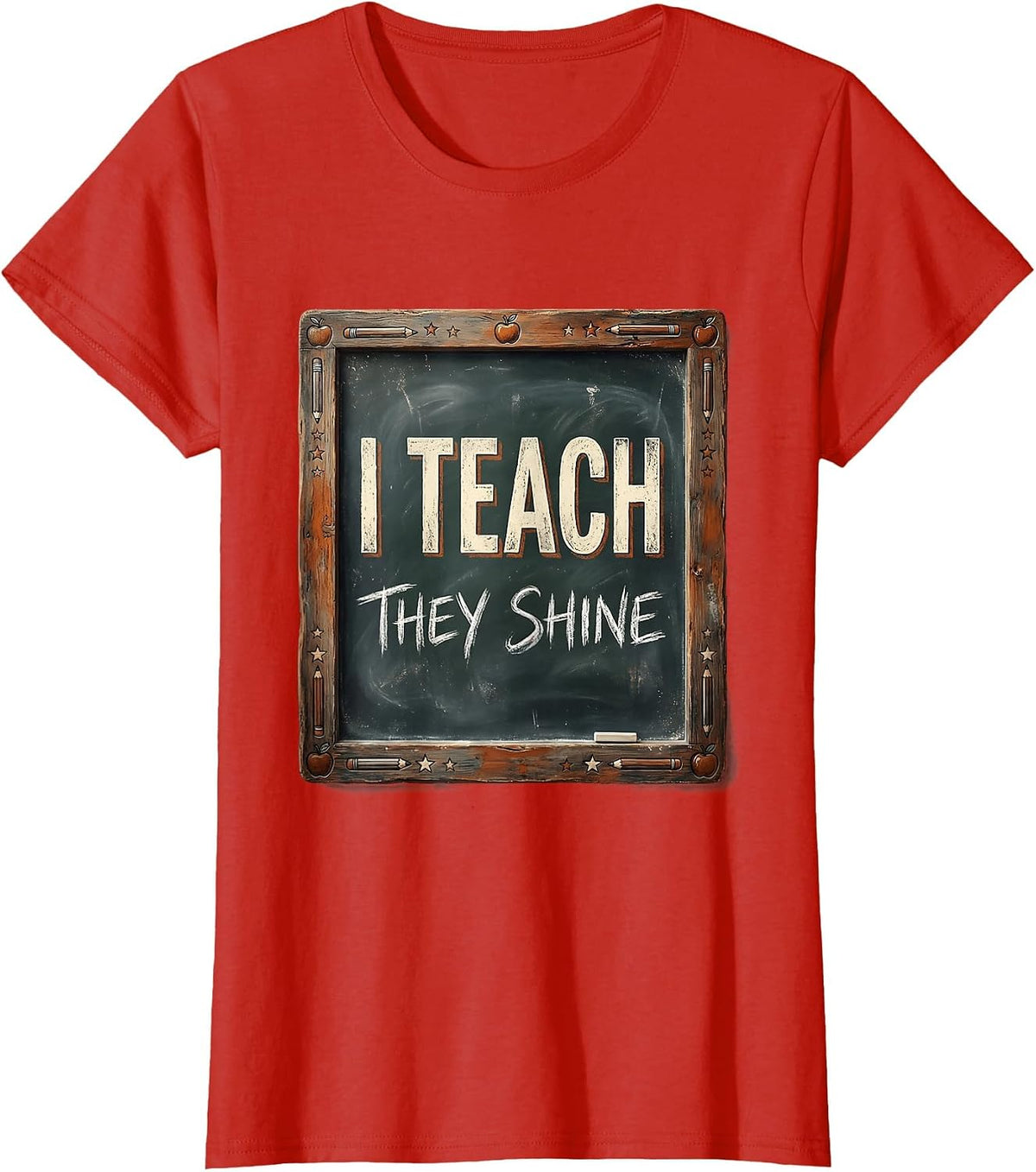 I Teach They Shine Elementary Teacher Design T-Shirt - Red