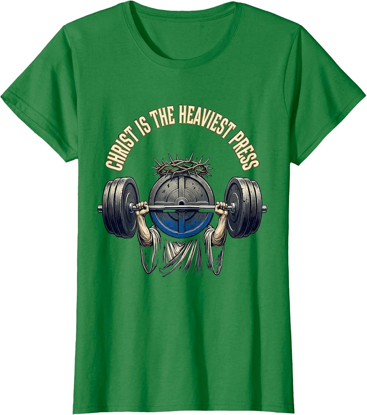 Women's Christ Is The Heaviest Press Funny Christian Gym Jesus T-Shirt - Kelly Green