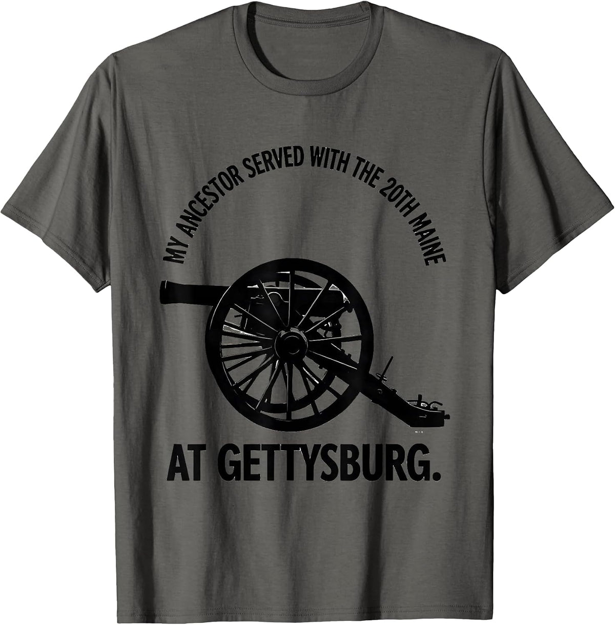 Men's My Ancestor Served With The 20th Maine At Gettysburg History T-Shirt - Asphalt Grey