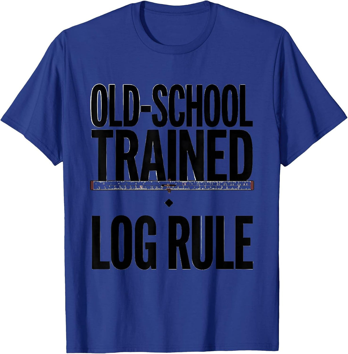 Men's Old-School Trained Log Rule Retro Mechanical Enthusiast T-Shirt - Royal Blue
