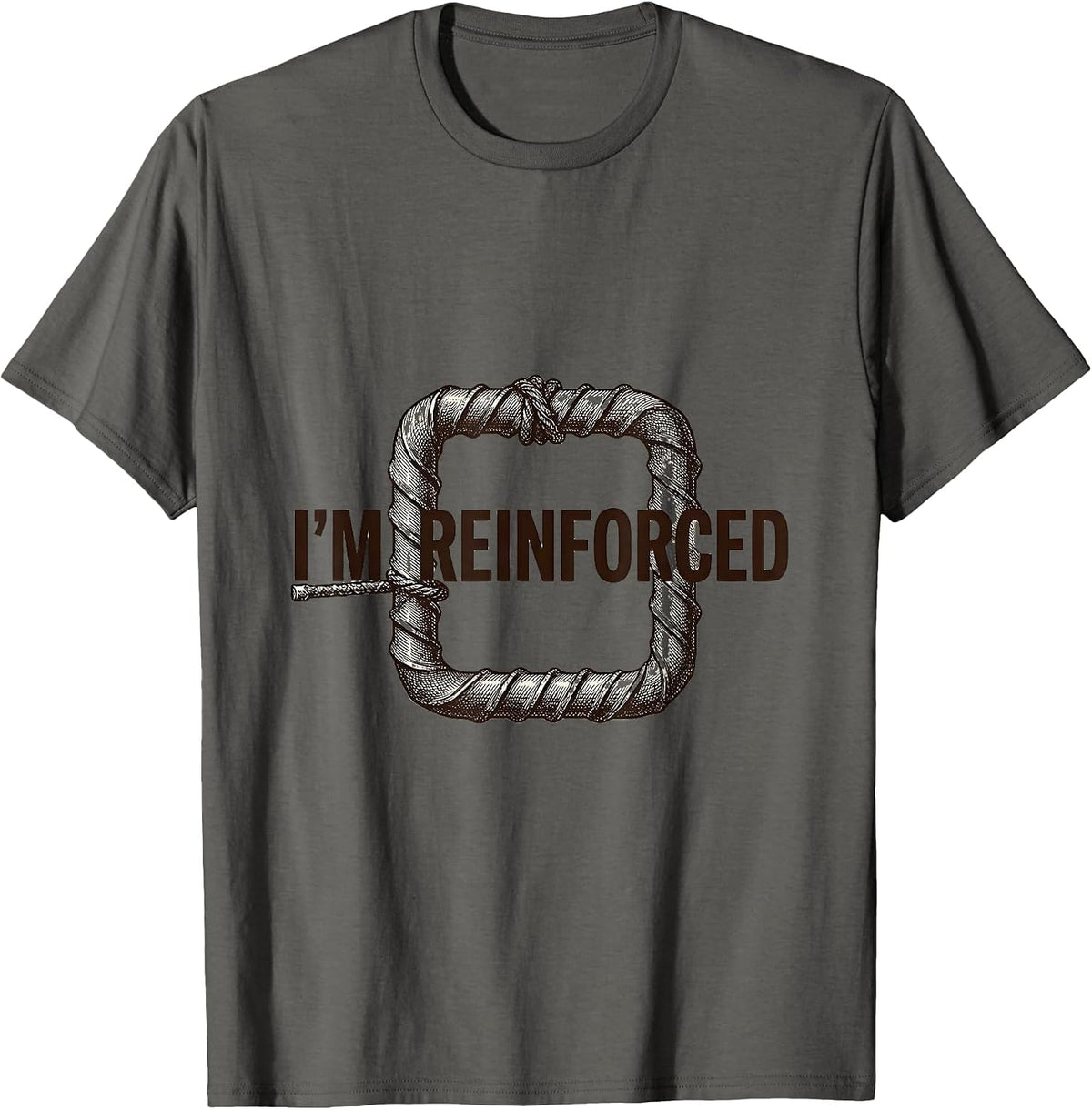 I'm Reinforced Crosshatch Etching Sarcastic Tradesperson T-Shirt - Asphalt Grey