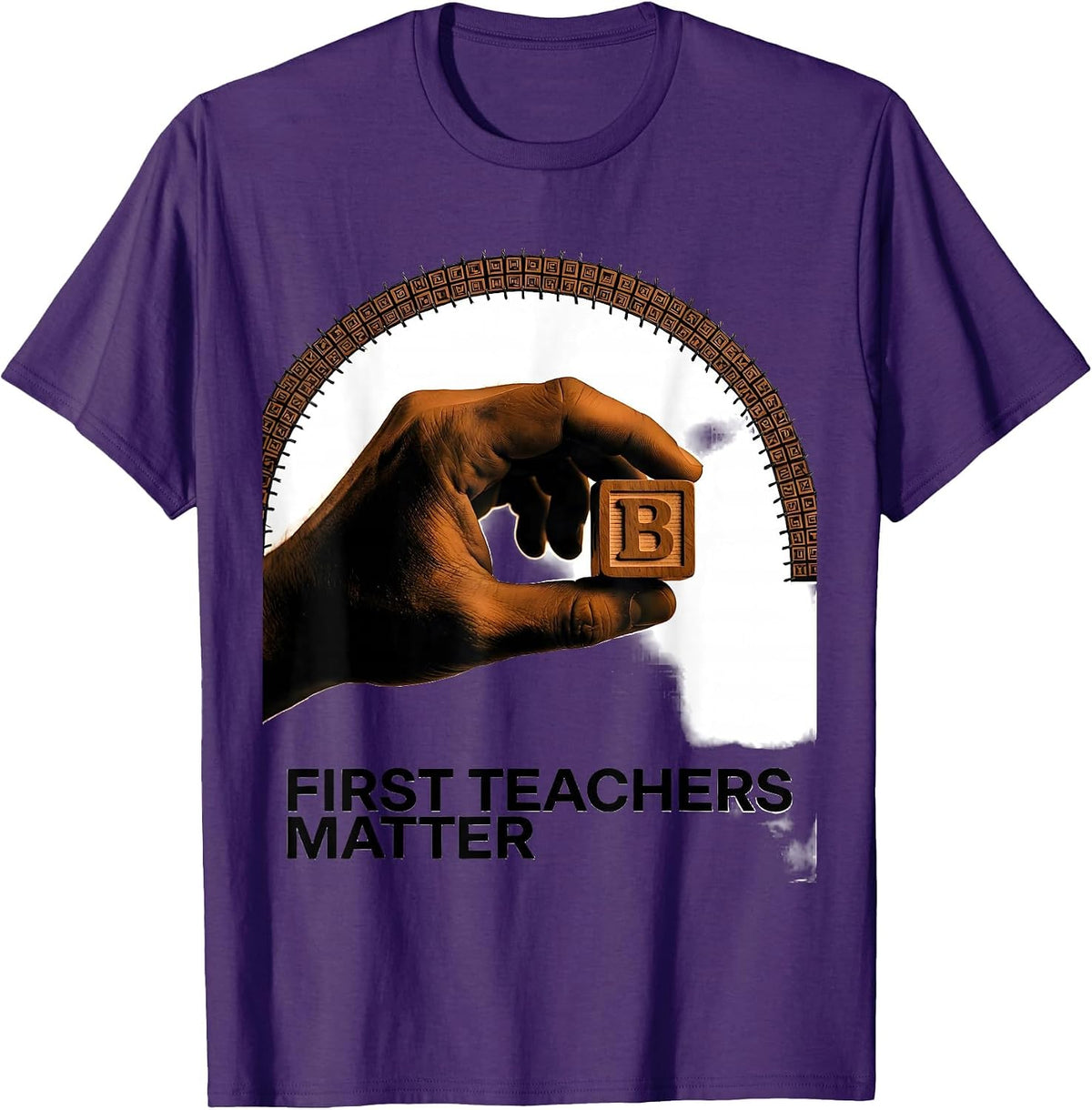 First Teachers Matter Warm Preschool Teacher Appreciation T-Shirt - Purple