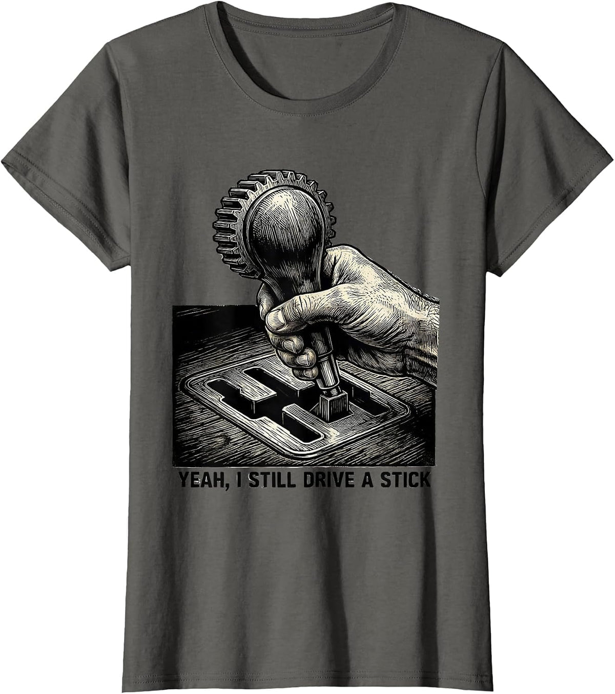 Women's Yeah, I Still Drive A Stick Vintage Gearshift Mechanic T-Shirt - Asphalt Grey