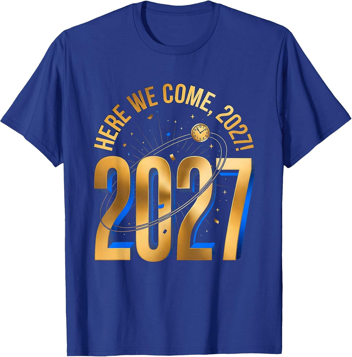 Here We Come, 2027! Cosmic New Years Eve Family Matching T-Shirt - Royal Blue
