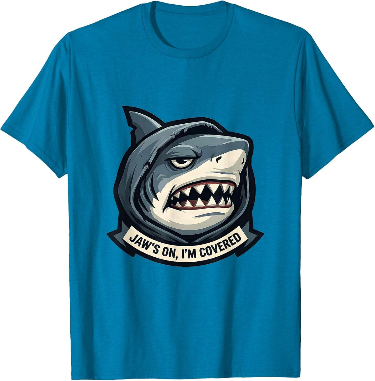 Jaw's On I'm Covered Funny Shark Lover Wildlife Ocean Mascot T-Shirt - Sapphire Blue