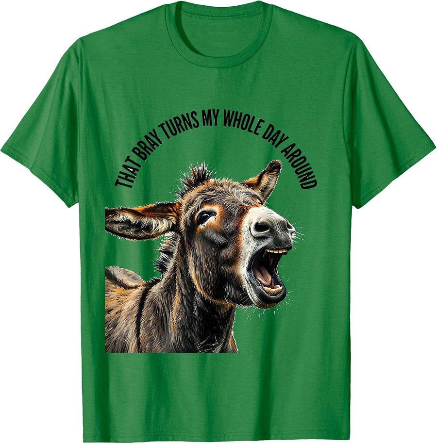 Men's That Bray Turns My Whole Day Around Funny Donkey Lover T-Shirt - Kelly Green