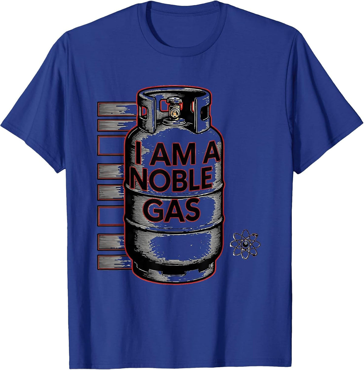 I Am A Noble Gas Funny Chemistry Nerd Humor Gift T-Shirt - Royal Blue