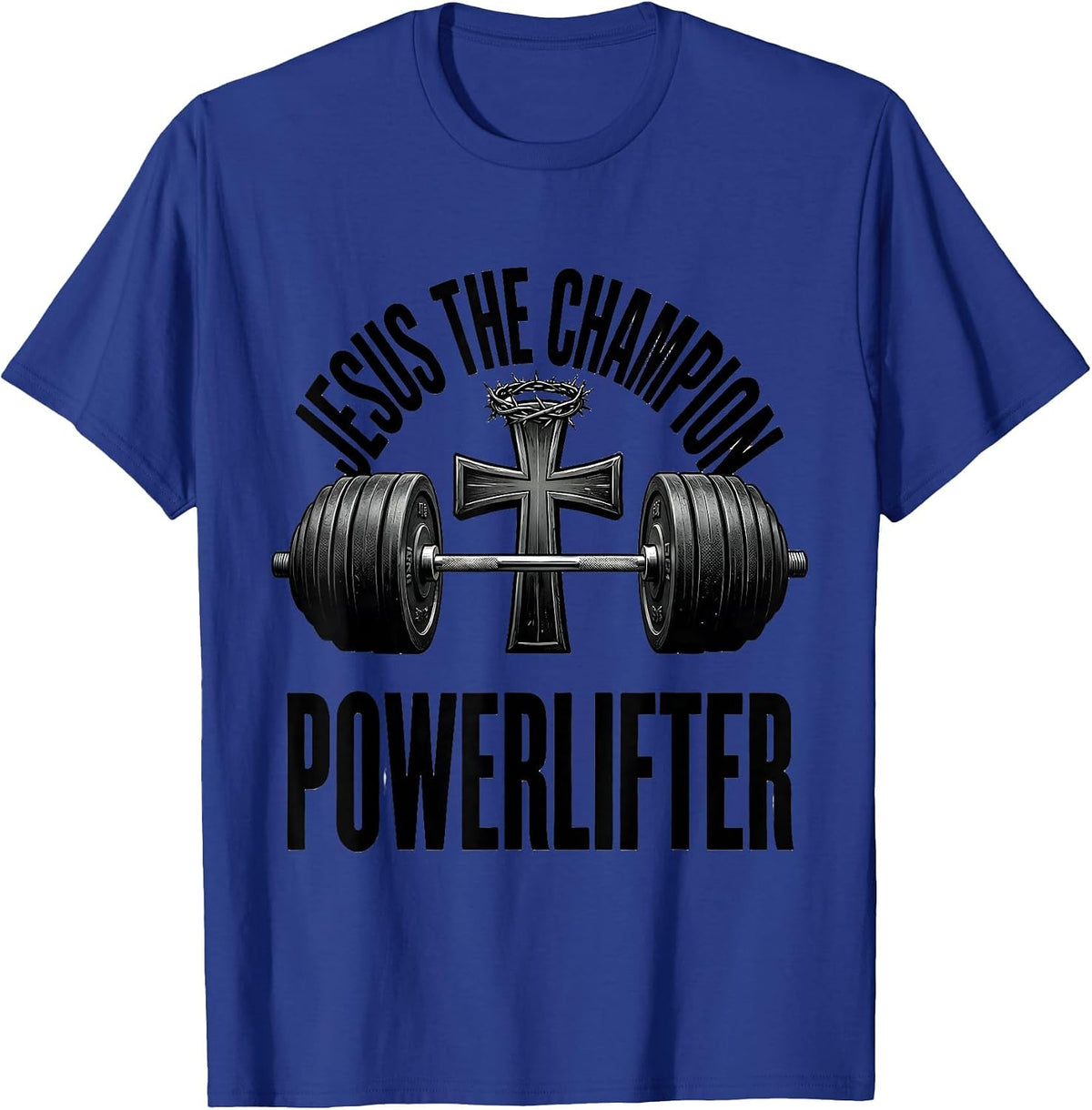 Men's Jesus The Champion Powerlifter Funny Christian Gym T-Shirt - Royal Blue