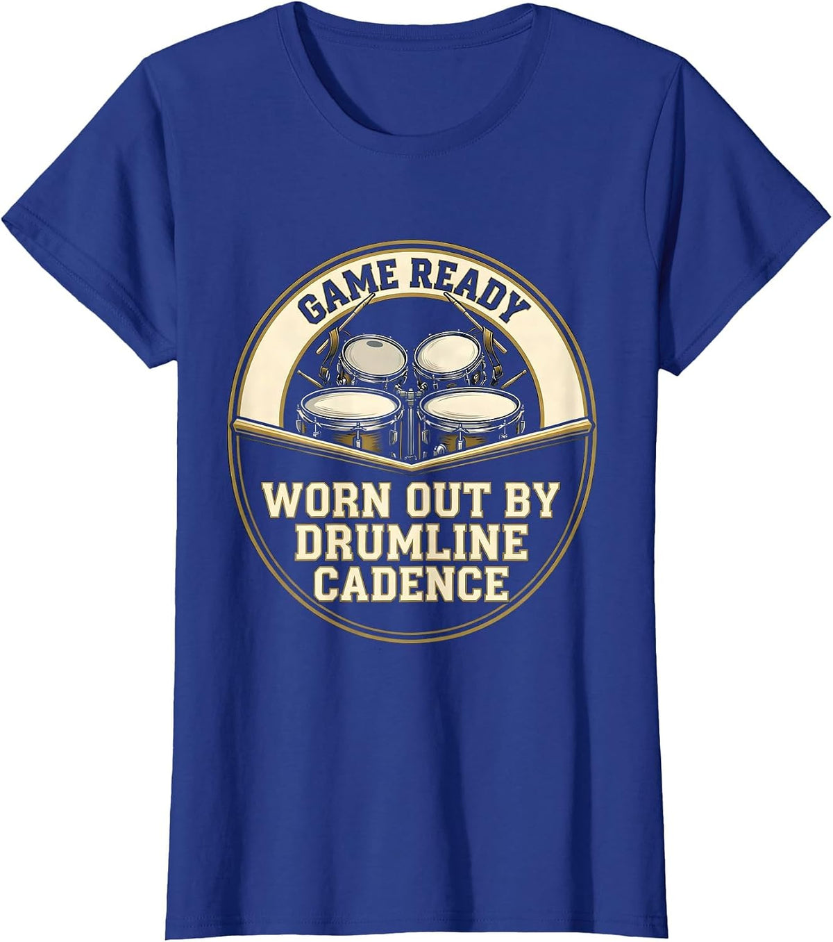 Women's Game Ready Worn Out By Drumline Cadence Drummer T-Shirt - Royal Blue