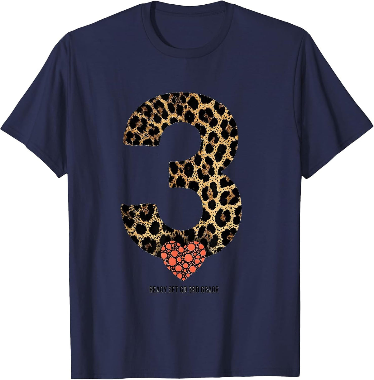 Men's Ready Set Go 3rd Grade Leopard Print Heart Back To School T-Shirt - Navy Blue