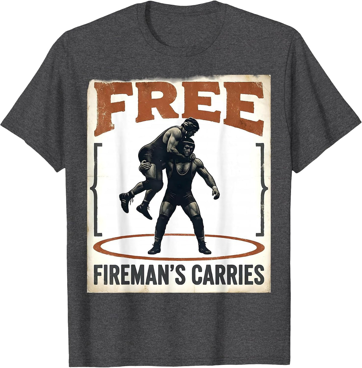 Free Fireman's Carries Vintage Wrestling Fan Patriotic T-Shirt - Dark Heather Grey