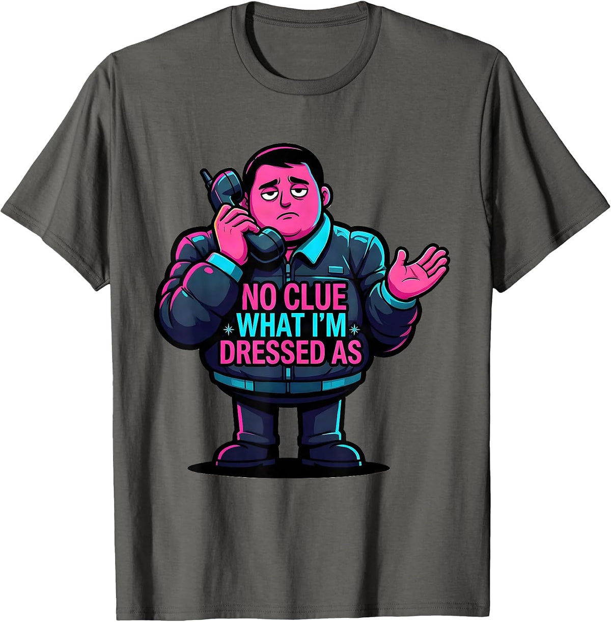 No Clue What I'm Dressed As Funny 80s Party Costume T-Shirt - Asphalt Grey