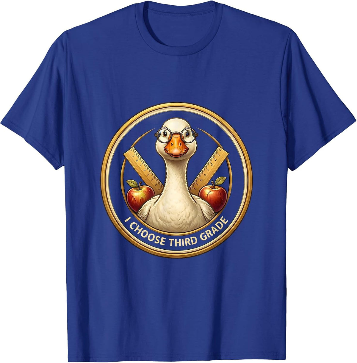 I Choose Third Grade Cute Goose Teacher Back To School T-Shirt - Royal Blue