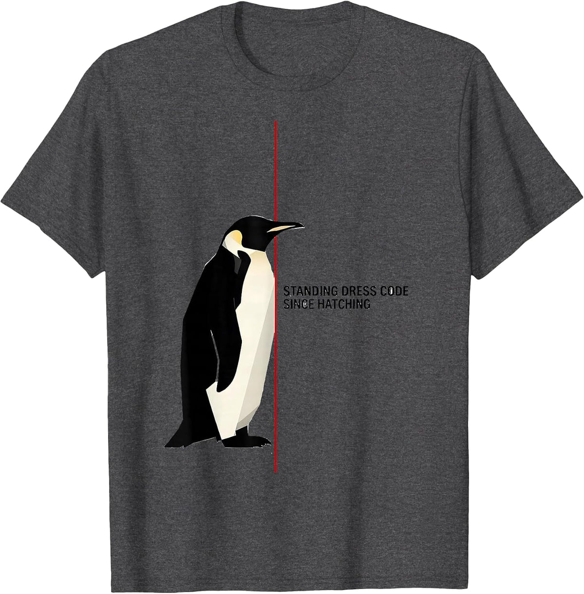 Men's Standing Dress Code Since Hatching Funny Penguin Lover T-Shirt - Dark Heather Grey
