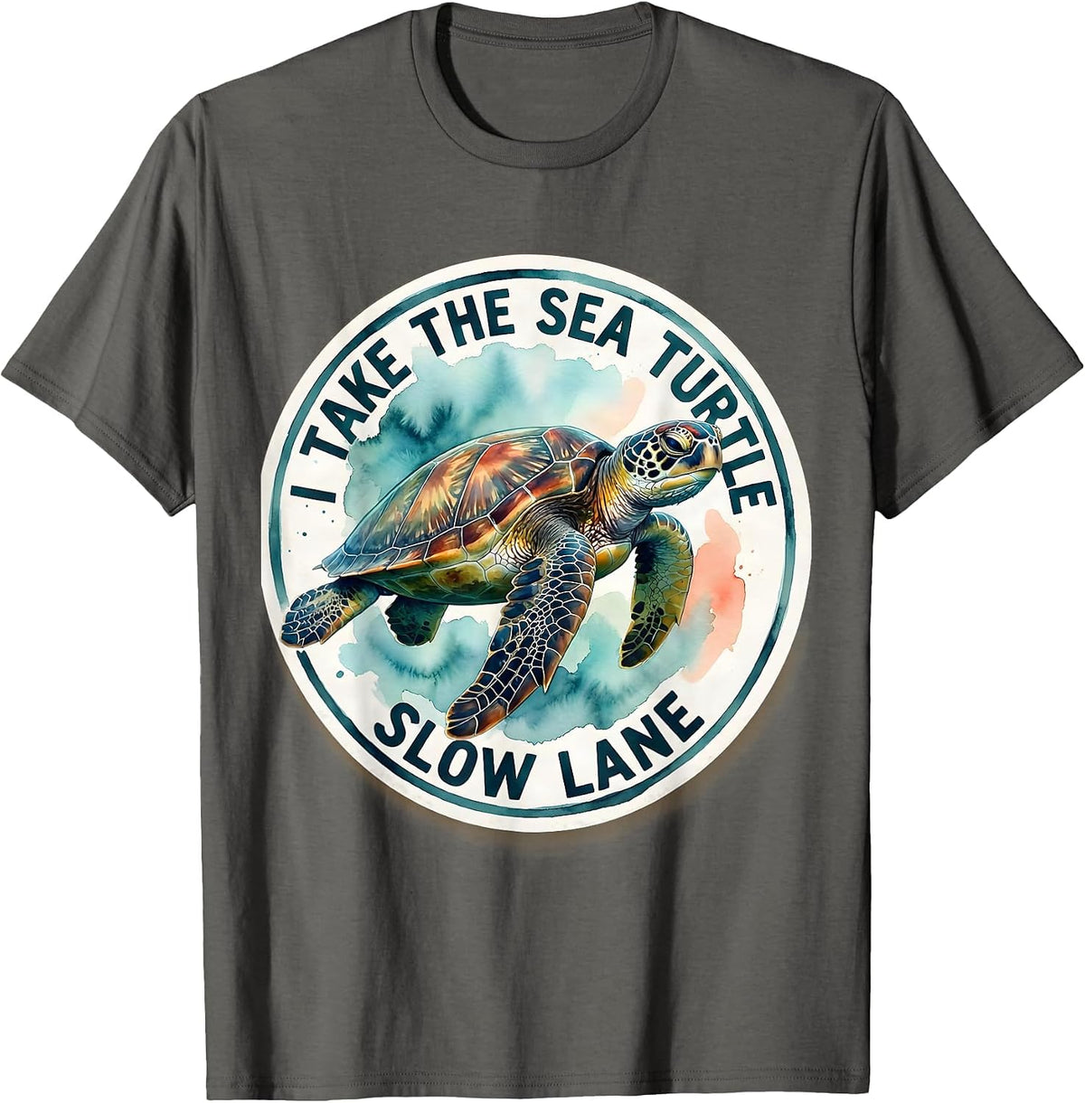 Men's I Take The Sea Turtle Slow Lane Watercolor Ocean Animal T-Shirt - Asphalt Grey