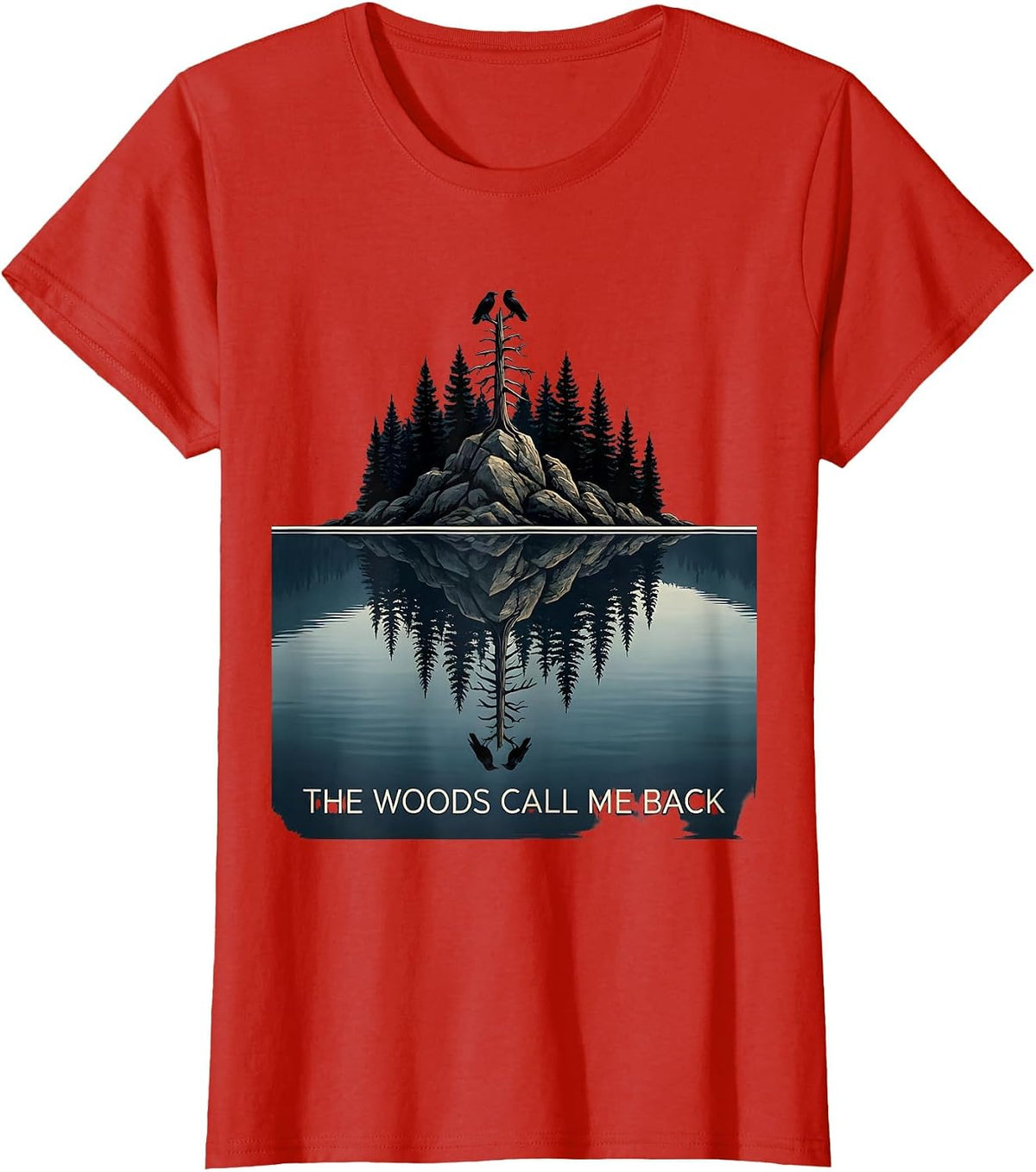 The Woods Call Me Back Nature Reflection Forest Wildlife T-Shirt - Red