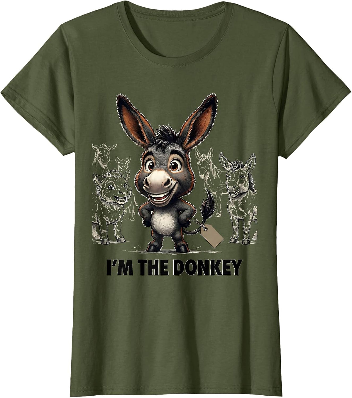 Women's I'm The Donkey Funny Donkey Costume Halloween Meme Animal T-Shirt - Olive Green