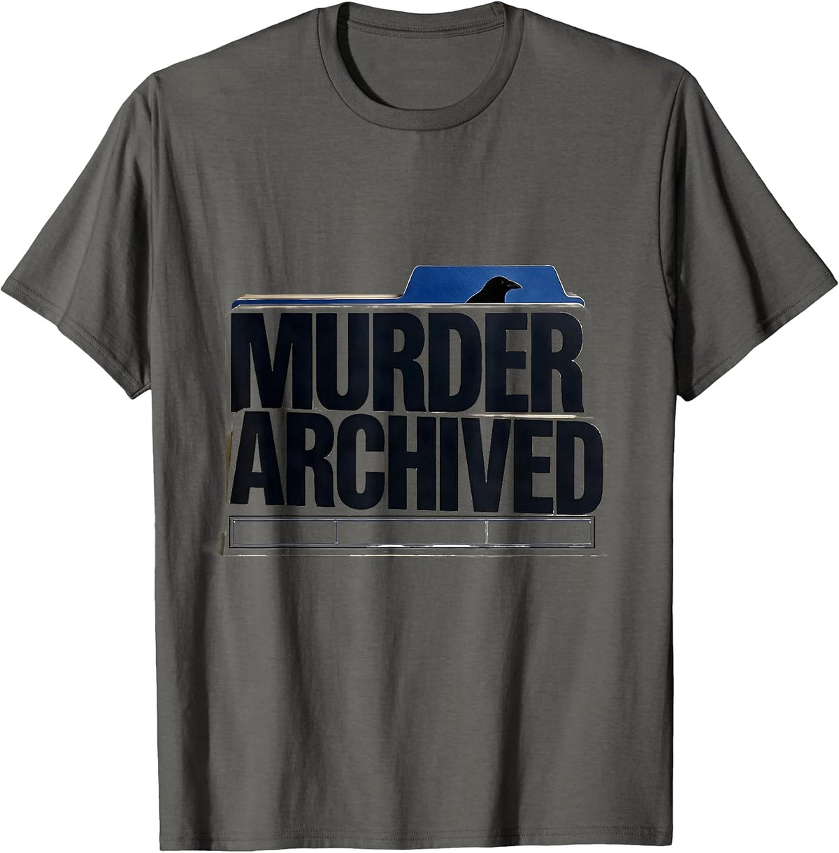 Murder Archived Dark Humor Crow Lover Bird Enthusiast T-Shirt - Asphalt Grey