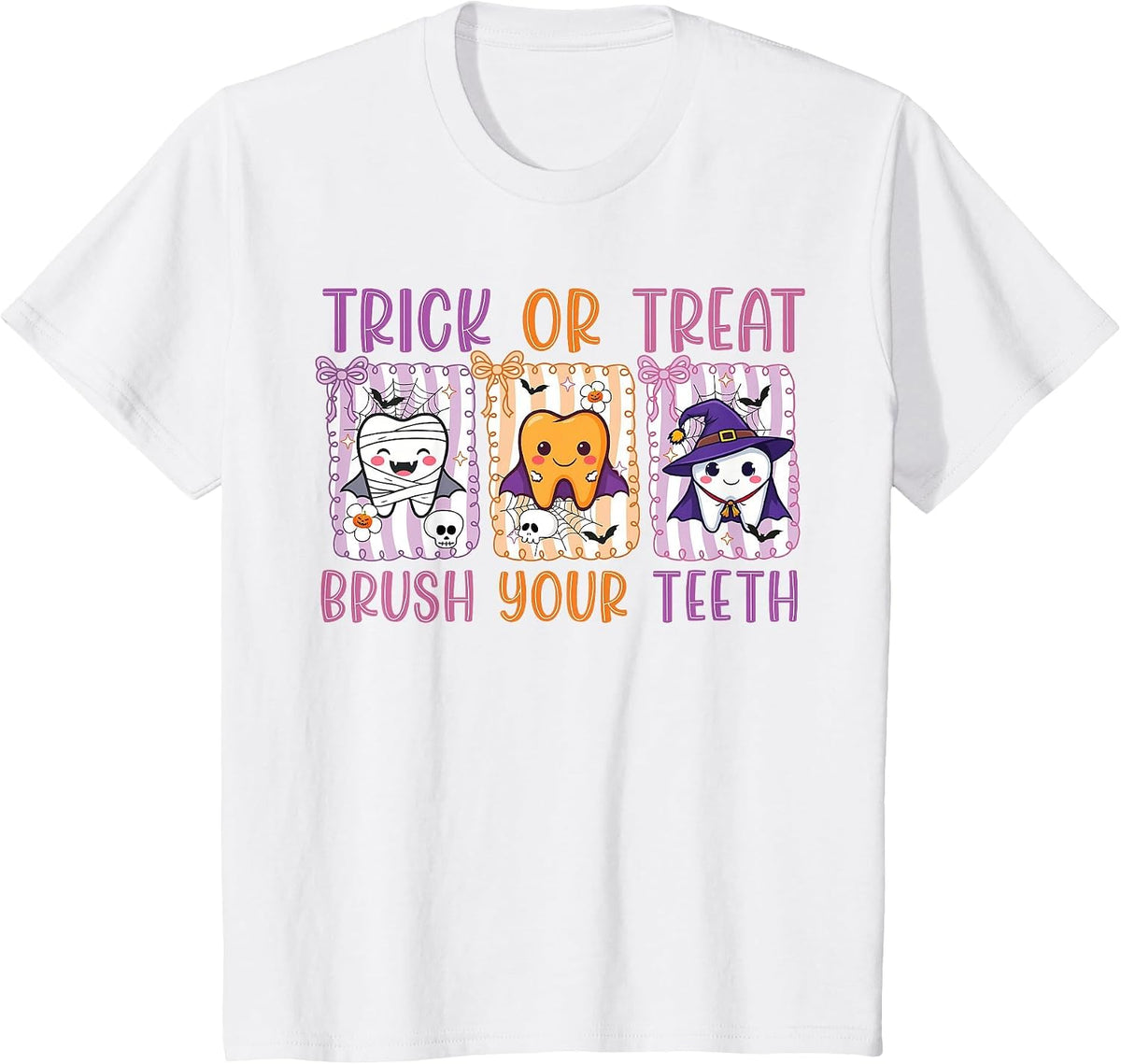 Trick Or Treat Brush Your Teeth Dental Hygienist Halloween T-Shirt - White