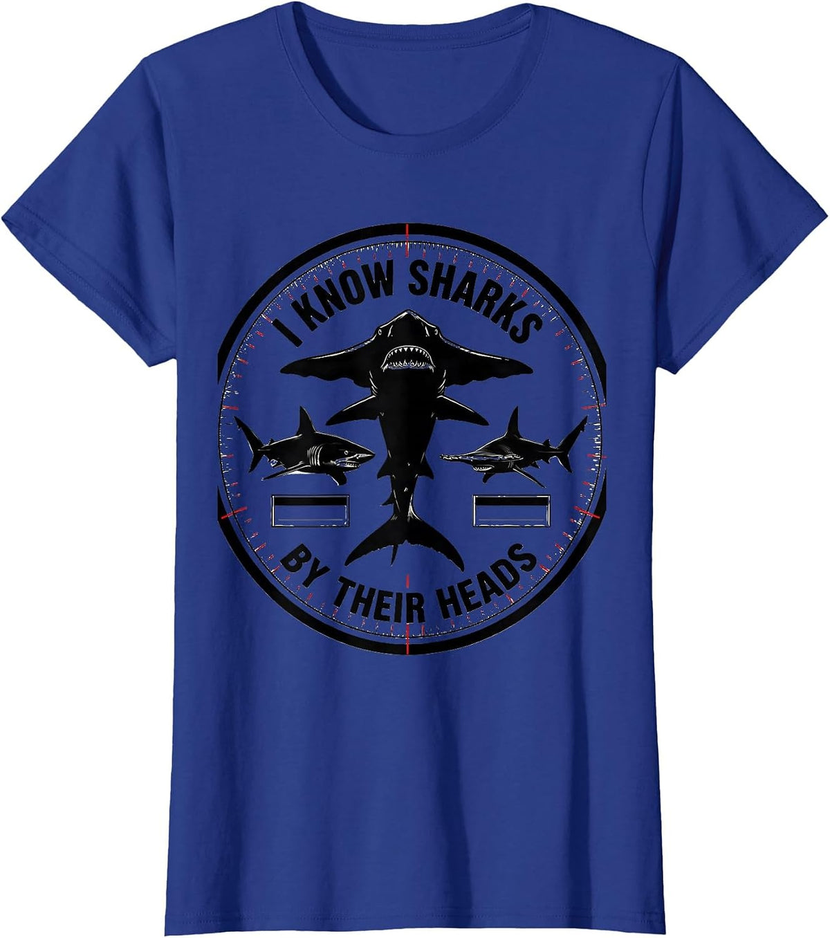Women's I Know Sharks By Their Heads Funny Shark Lover Marine T-Shirt - Royal Blue