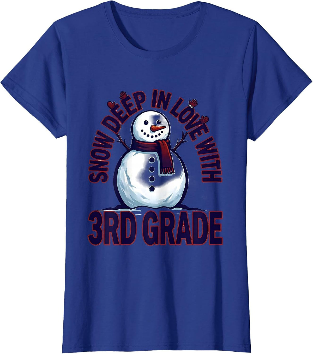 Women's Snow Deep In Love With 3rd Grade Funny Teacher Christmas T-Shirt - Royal Blue