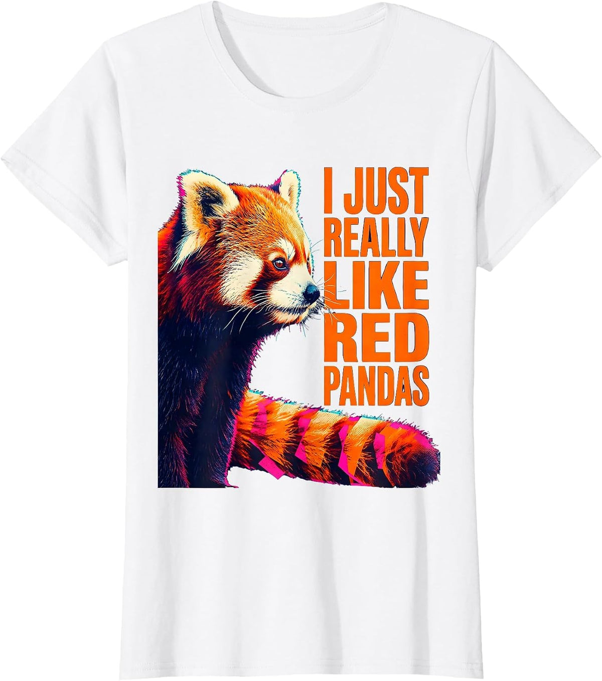 I Just Really Like Red Pandas Cute Animal Lover Gift T-Shirt - White