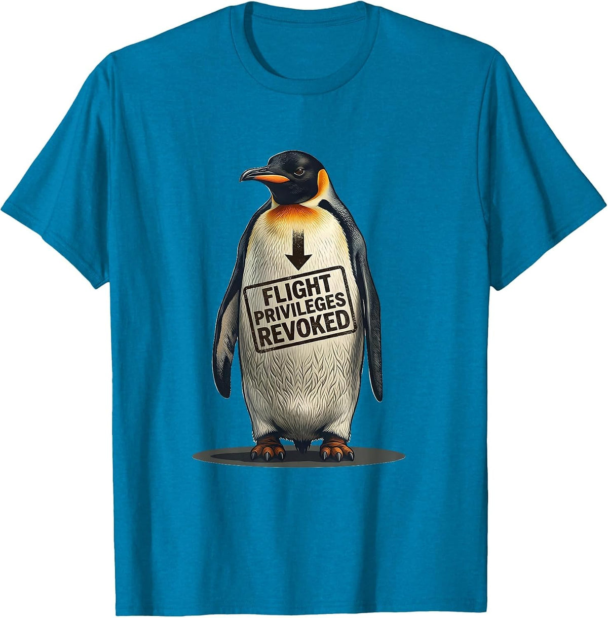 Flight Privileges Revoked Funny Penguin Dark Humor Animal T-Shirt - Sapphire Blue