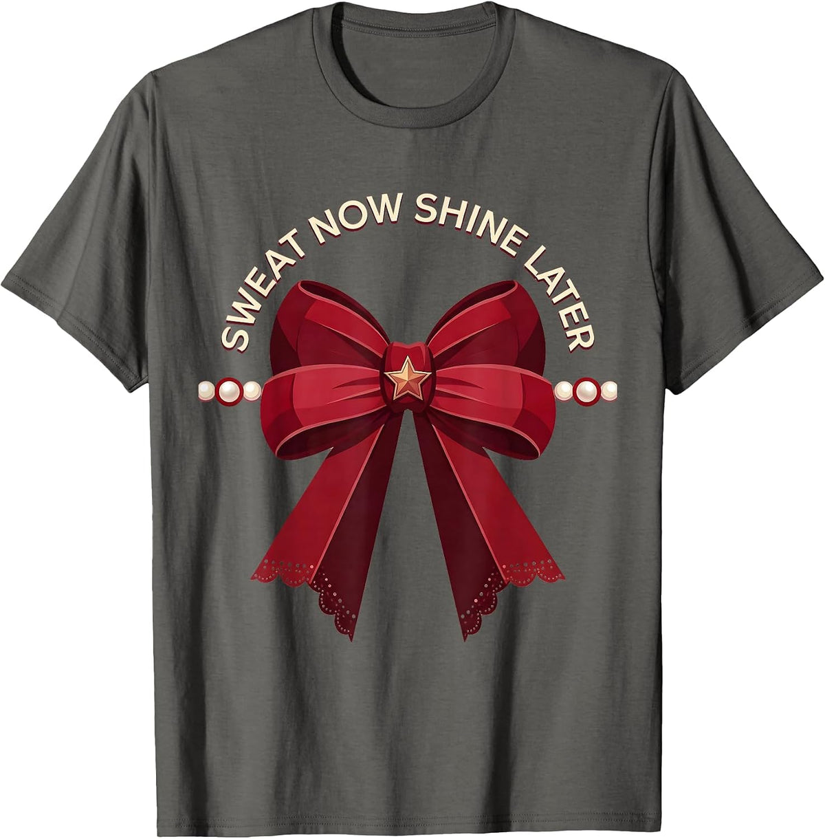Sweat Now Shine Later Motivational Sports Design T-Shirt - Asphalt Grey