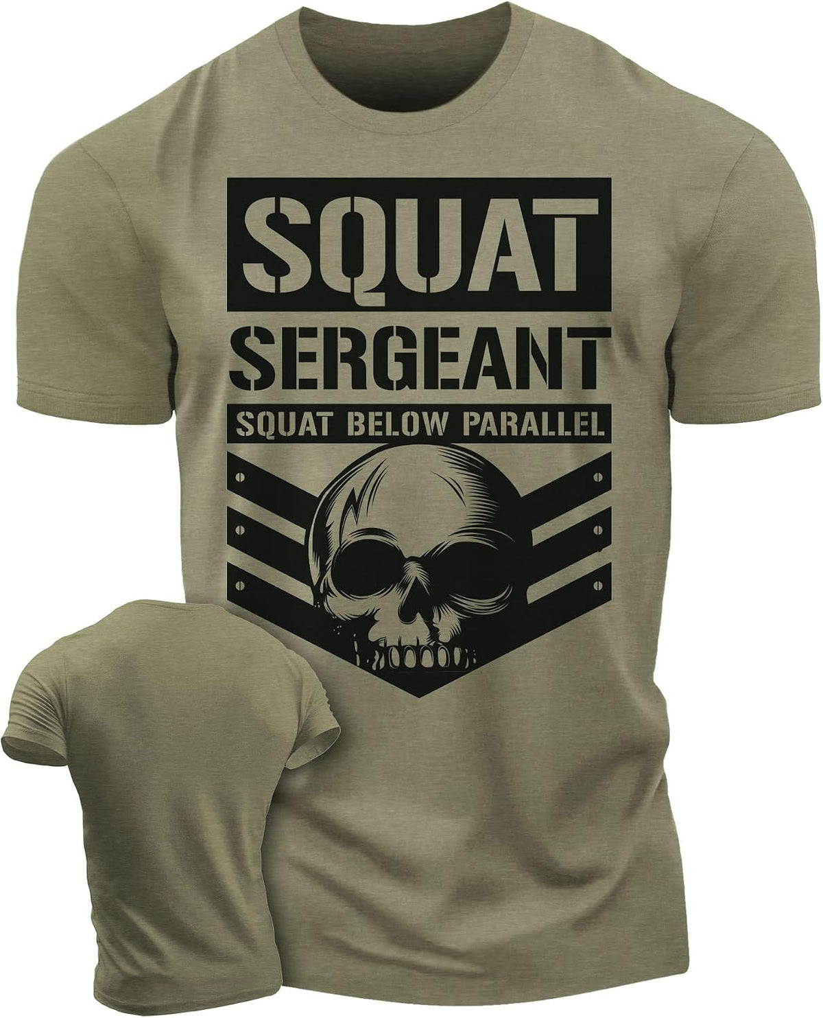 Workout Shirts for Men, Squat Sergeant Squat Below Parallel Gym Shirt, Funny Lifting T-Shirt - 2. Squat Sergeant Military