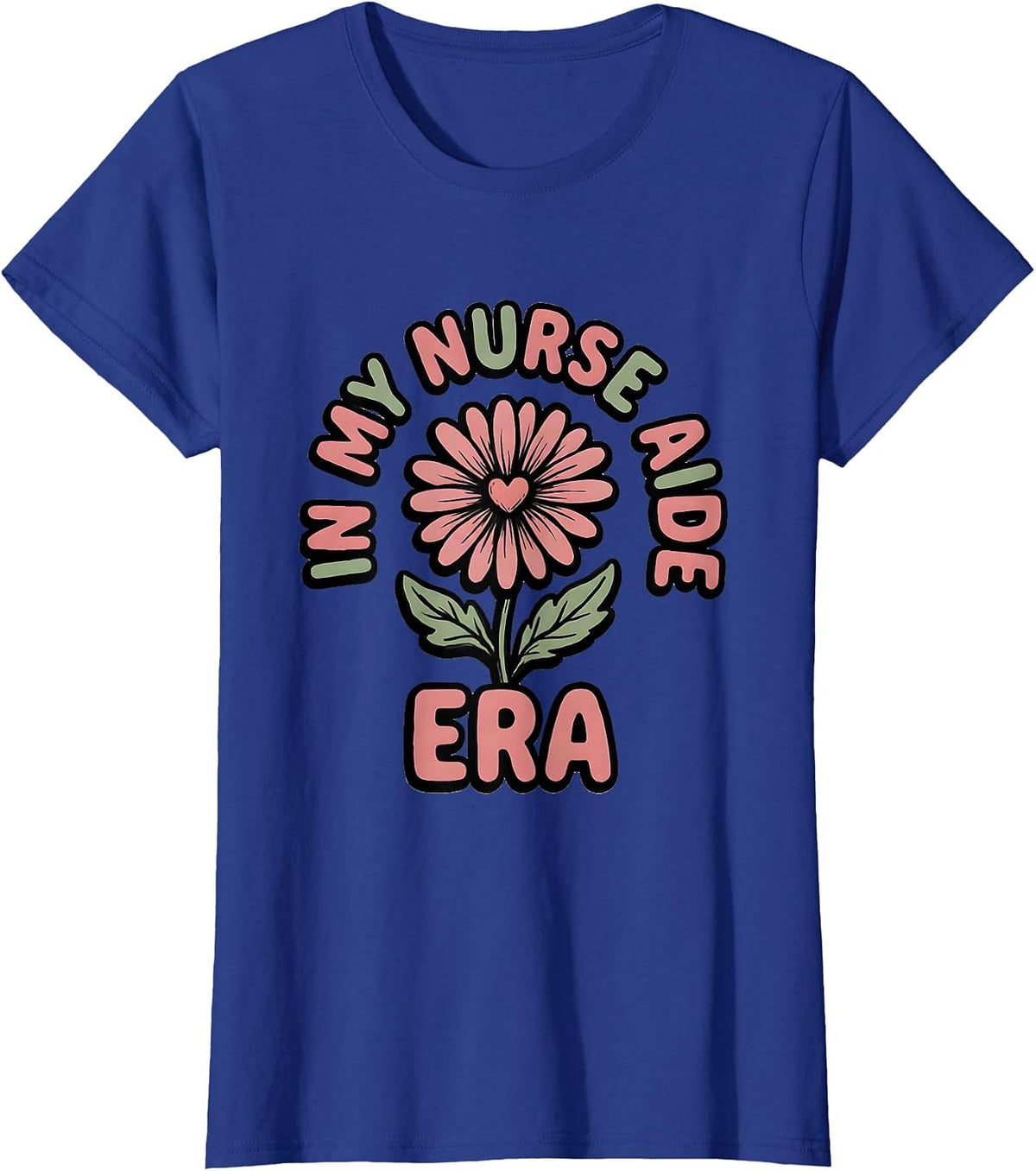 Women's In My Nurse Aide Era Retro Groovy Floral Novelty T-Shirt - Royal Blue