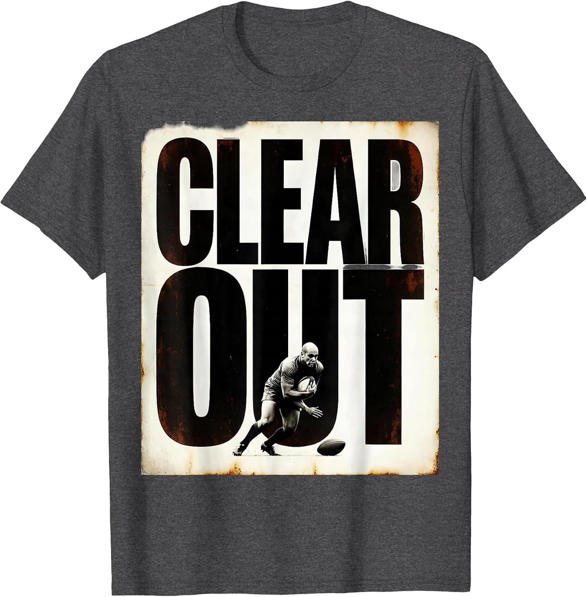 Clear Out Funny Rugby Player Coach Fan Vintage Humor T-Shirt - Dark Heather Grey