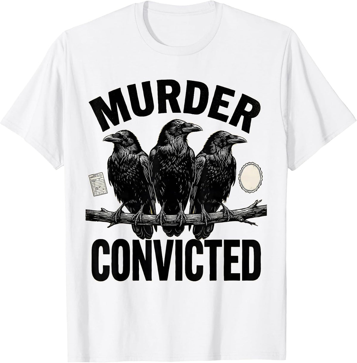 Men's Murder Convicted Scratchboard Dark Humor Gothic Crow Raven T-Shirt - White