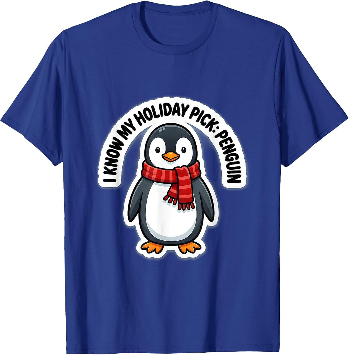 Men's I Know My Holiday Pick Penguin Funny Christmas Penguin Lover T-Shirt - Royal Blue