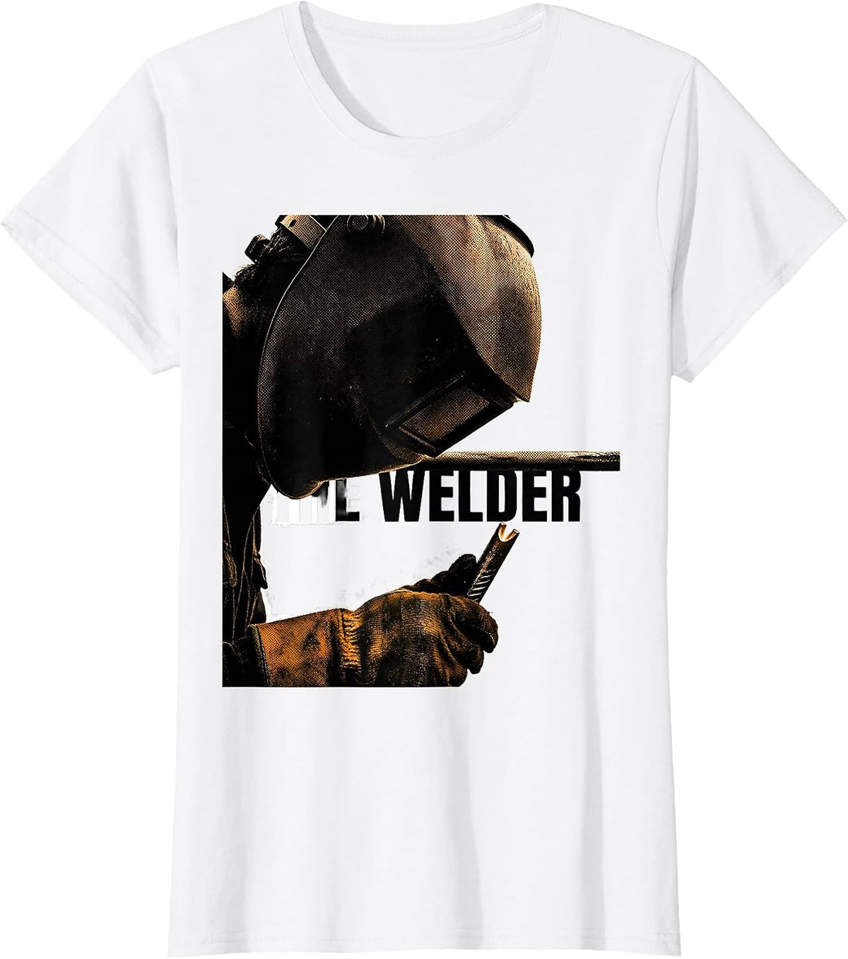 THE WELDER Funny Welding Metal Worker Trade Humor T-Shirt - White