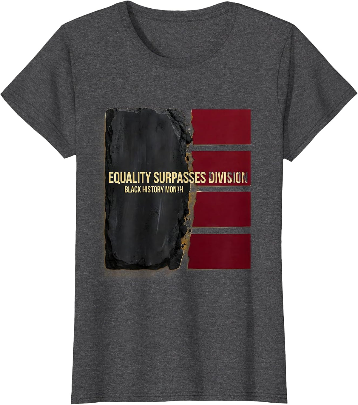 Women's Equality Surpasses Division Black History Month T-Shirt - Dark Heather Grey