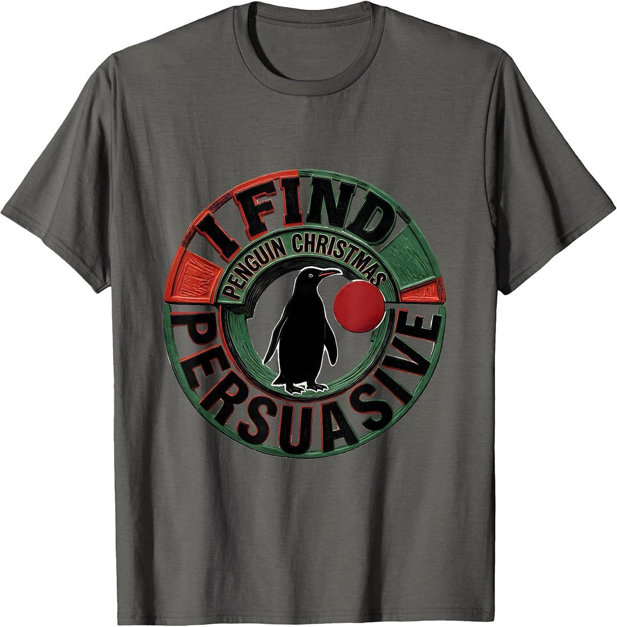 Men's I Find Penguin Christmas Persuasive Funny Penguin Lover Ugly T-Shirt - Asphalt Grey