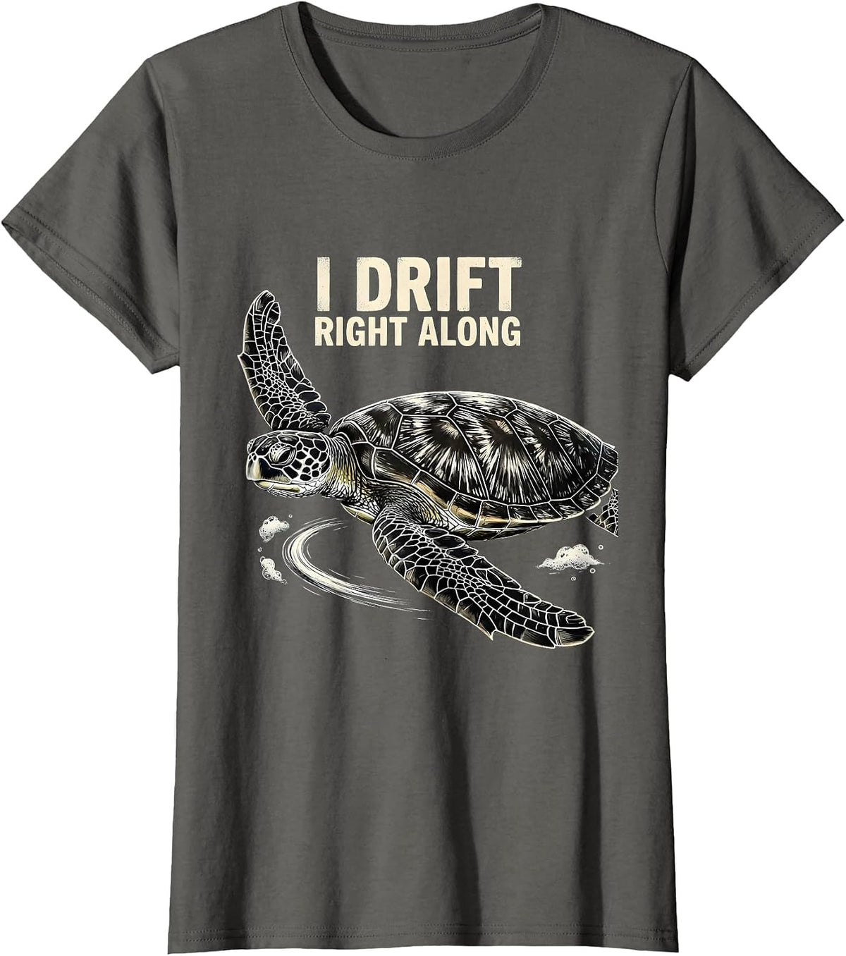 Women's I Drift Right Along Scratchboard Sea Turtle Tropical T-Shirt - Asphalt Grey