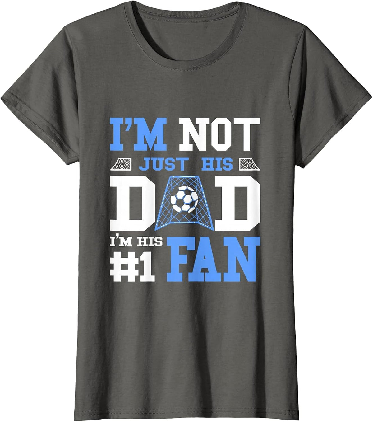 Soccer Father Number 1 Fan - Soccer Dad T-Shirt - Asphalt Grey