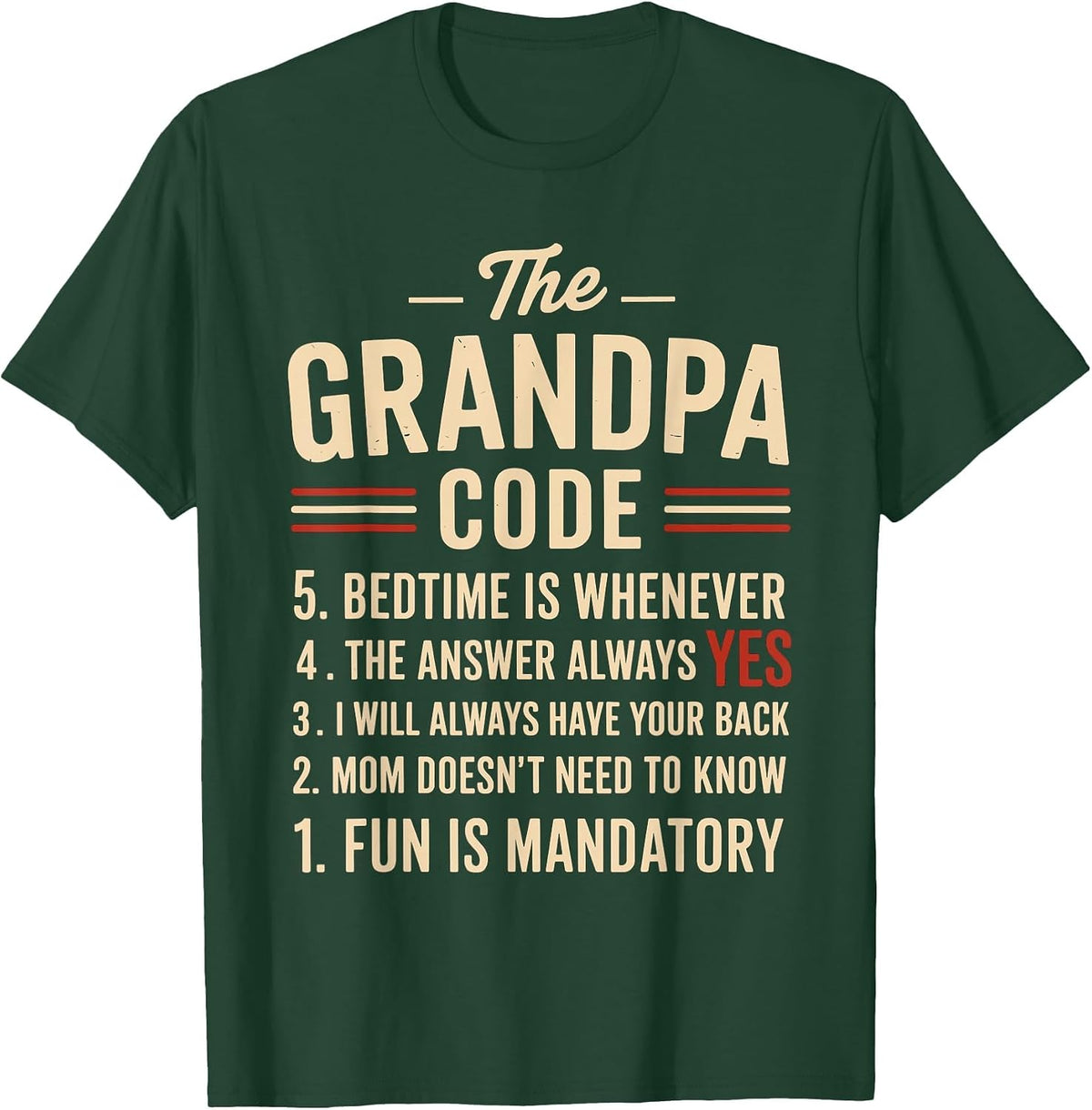 The Grandpa Code Fun Rules Funny Grandpa Grandchildren Joke T-Shirt - Dark Green