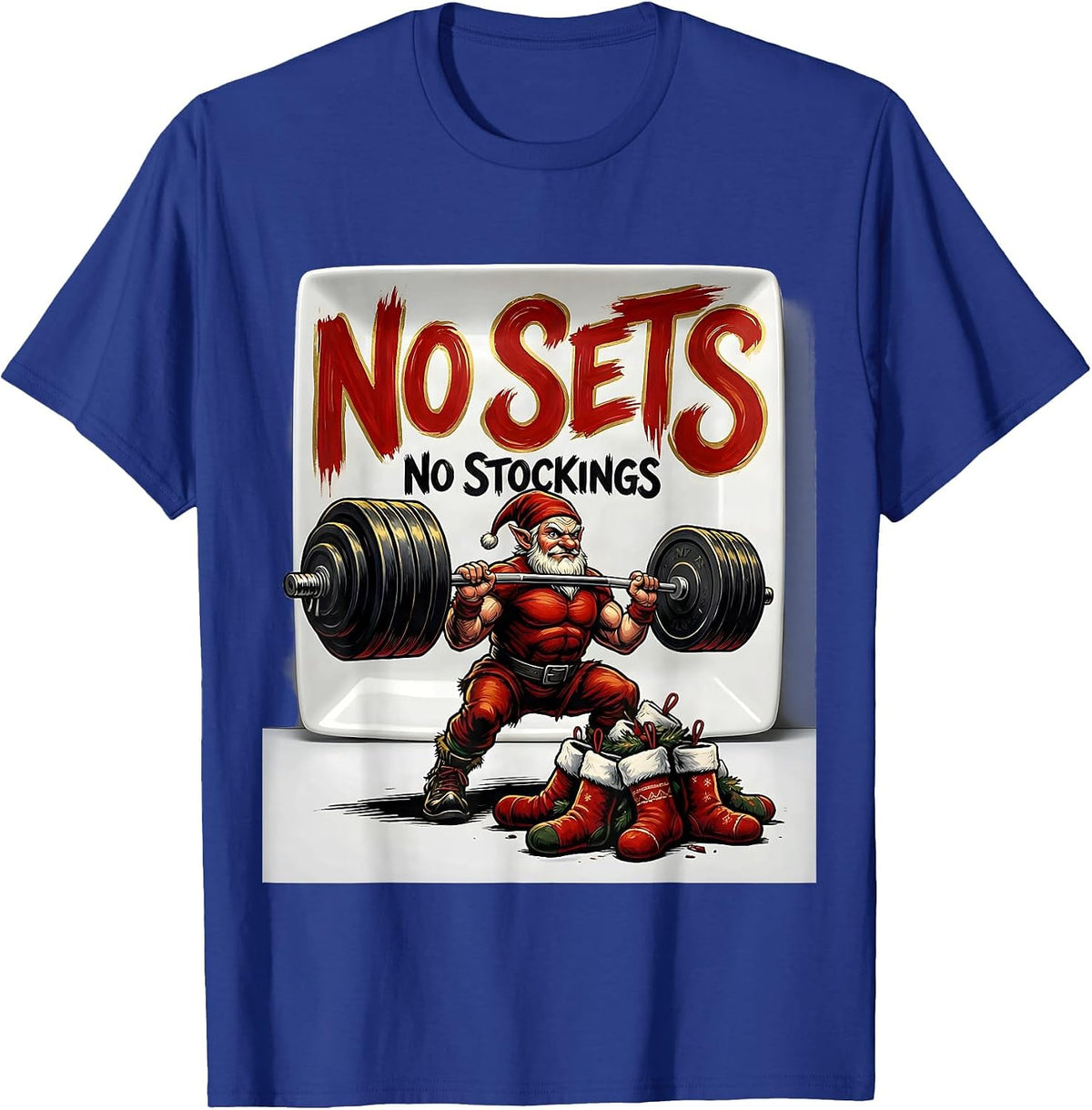 No Sets No Stockings Funny Christmas Gym Weightlifting T-Shirt - Royal Blue