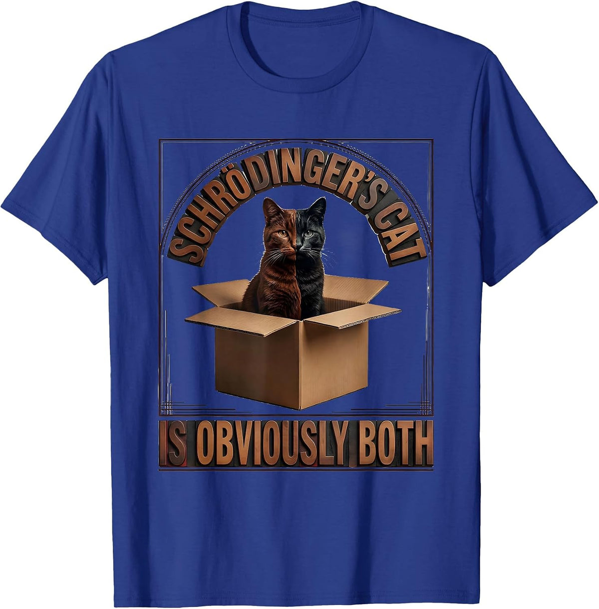 Men's Schrödinger's Cat Is Obviously Both Funny Quantum Physics T-Shirt - Royal Blue
