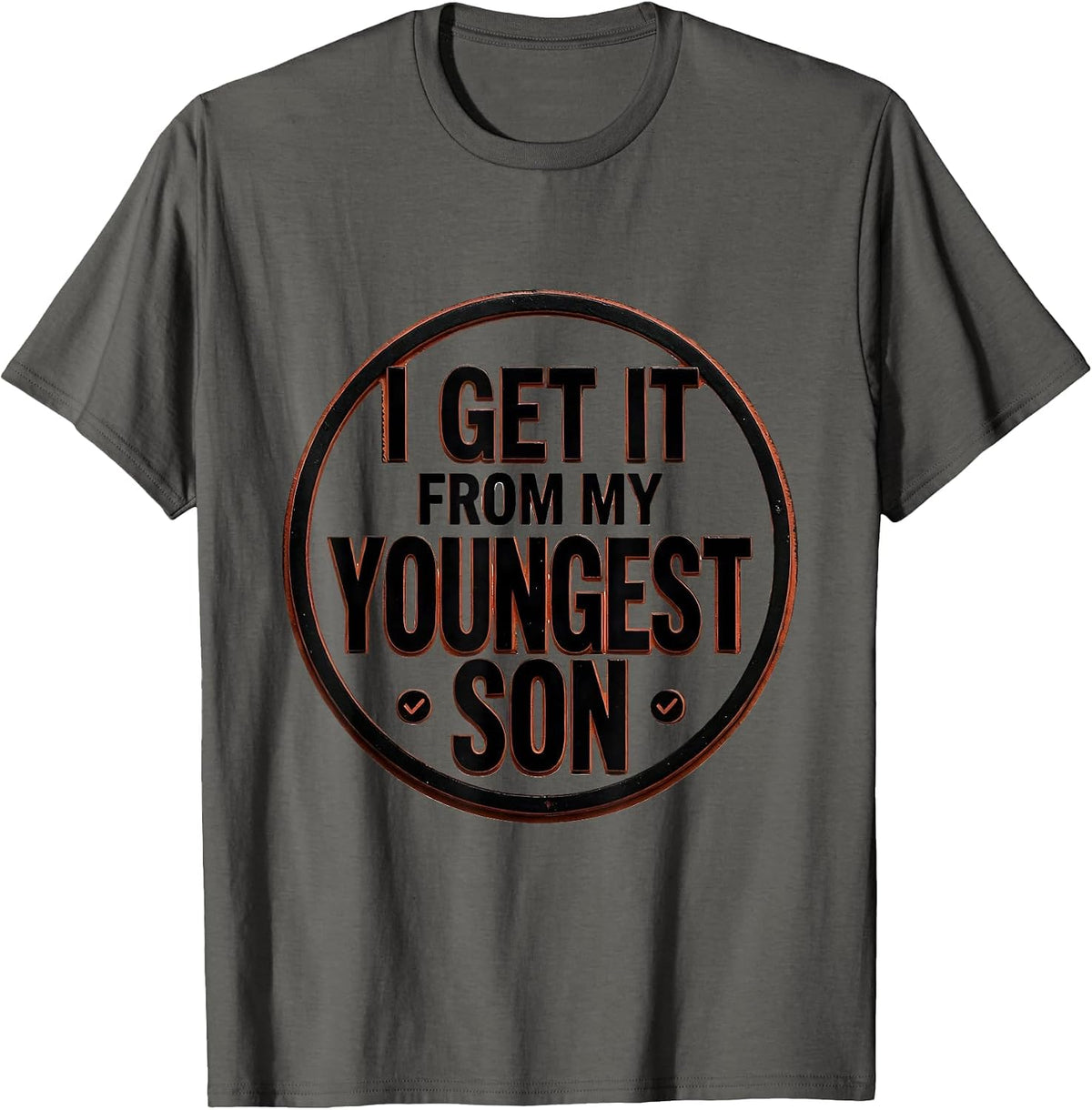 Men's I Get It From My Youngest Son Funny Parent Child Gift Humor T-Shirt - Asphalt Grey