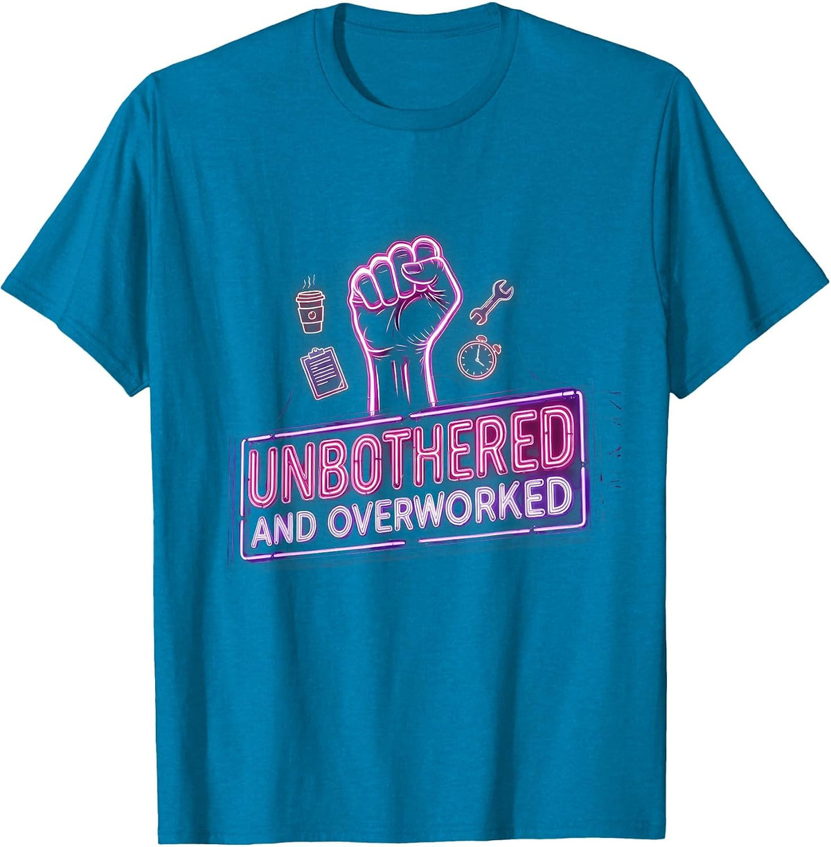 Unbothered and Overworked Labor Day Design T-Shirt - Sapphire Blue